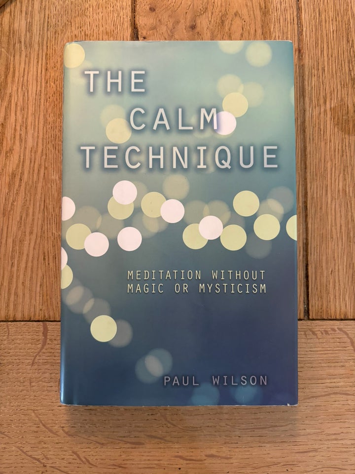 The Calm Technique, Paul Wilson, emne: personlig udvikling