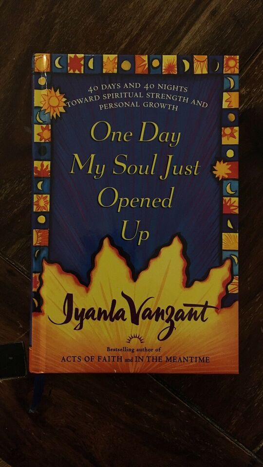 One Day My Soul Just Opened Up - Lyanla Vanzant