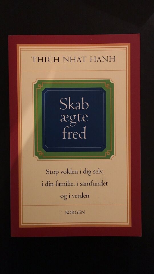Skab &#198;gte Fred - Thich Nhat Hanh