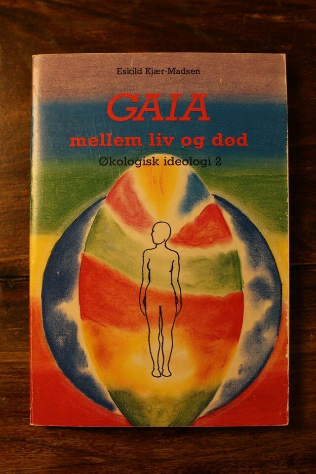 GAIA - Mellem Liv Og Død - Eskild Kjær-Madsen