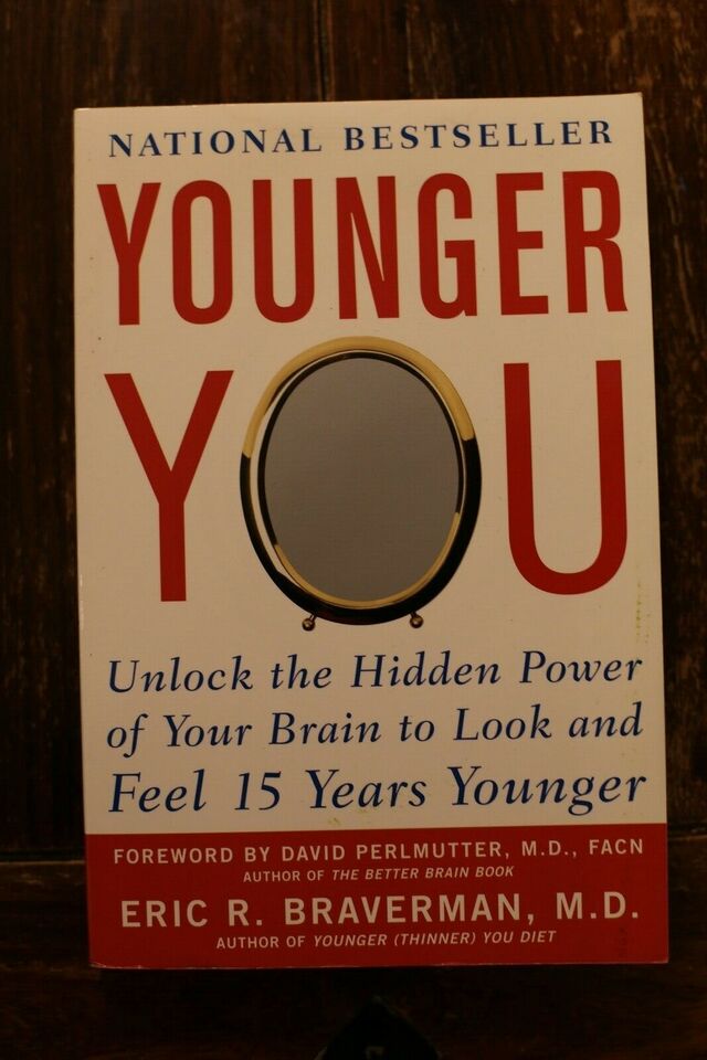Younger You - Eric R. Braverman M.D.