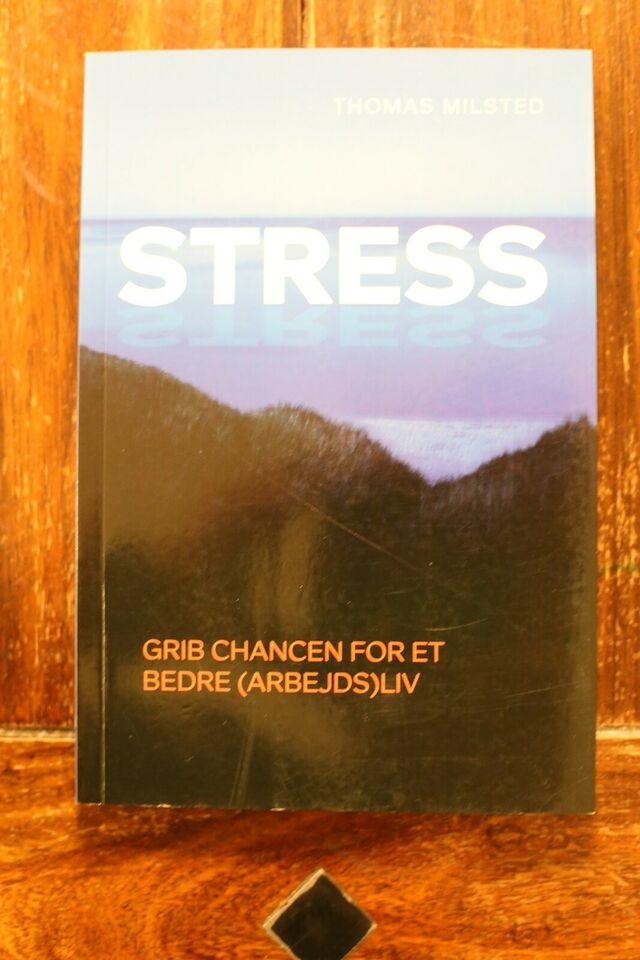 Stress, Grib chancen for et bedre (arbejds)liv