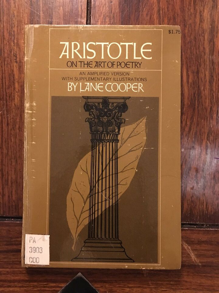 Aristotle, on the art of poetry - Lane Cooper