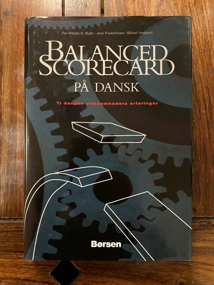 Balanced scorecard på dansk - Per Nikolaj D Bukh