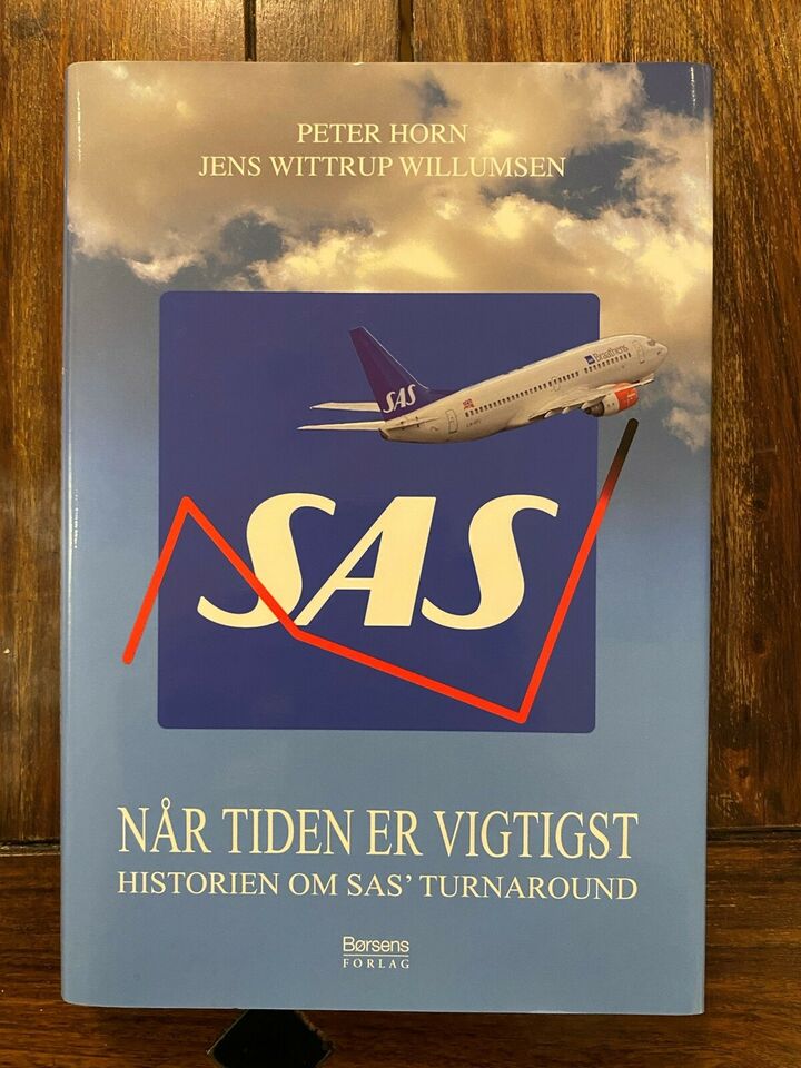SAS - Når tiden er vigtigst - Peter Horn, Jens Wittrup Willumsen