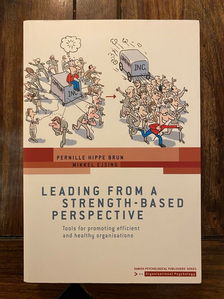 Leading from a Strength-based Perspective - Pernille Hippe Brun, Mikkel Ejsing