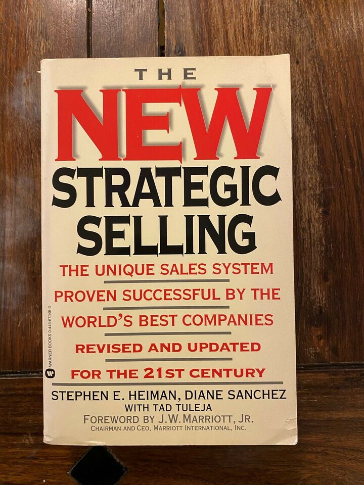 The new strategic selling - Stephen Heiman, Diane Sanchez