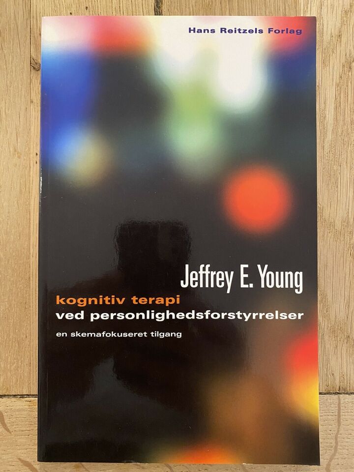 Kognitiv terapi ved personlighedsforstyrrelser - Jeffrey E Young