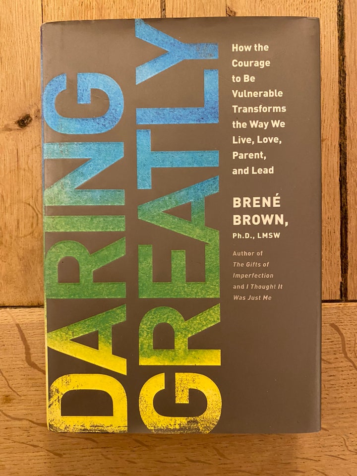 Daring Greatly - Bren&#233; Brown