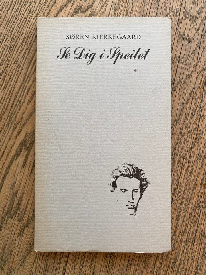 Se Dig i Speilet, Søren Kierkegaard, emne: filosofi - Søren Kierkegaard