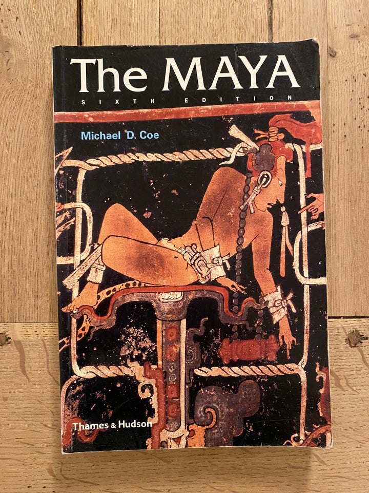 The Maya, Michael D. Coe, emne: kunst og kultur - Michael D. Coe