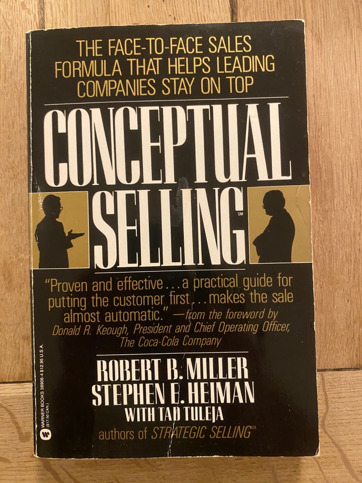 Conceptual Selling, Robert B Miller, emne: organisation og - Robert B Miller
