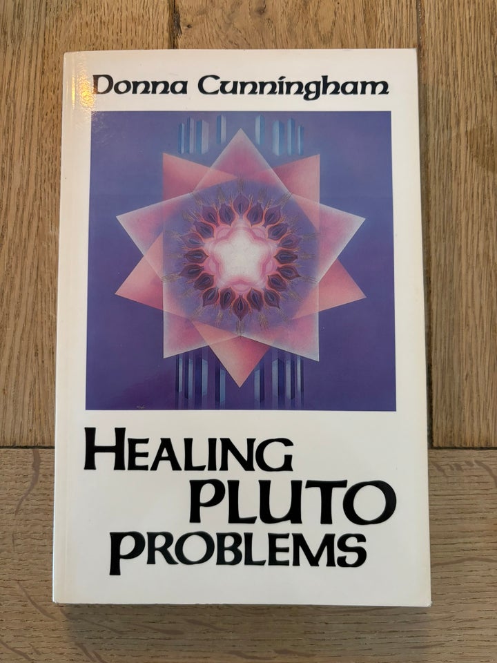 Healing Pluto Problems, Donna Cunningham, emne: astrologi