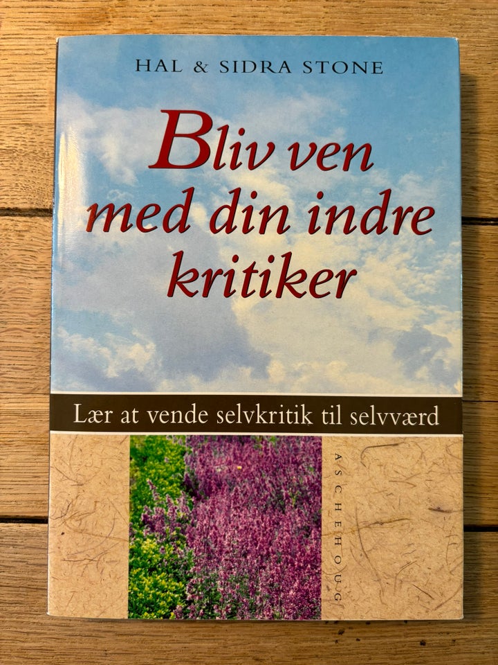 Bliv ven med din indre kritiker, Hal & Sidra Stone, emne: