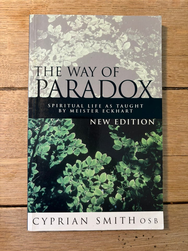 The Way of Paradox, Cypian Smith, emne: personlig udvikling