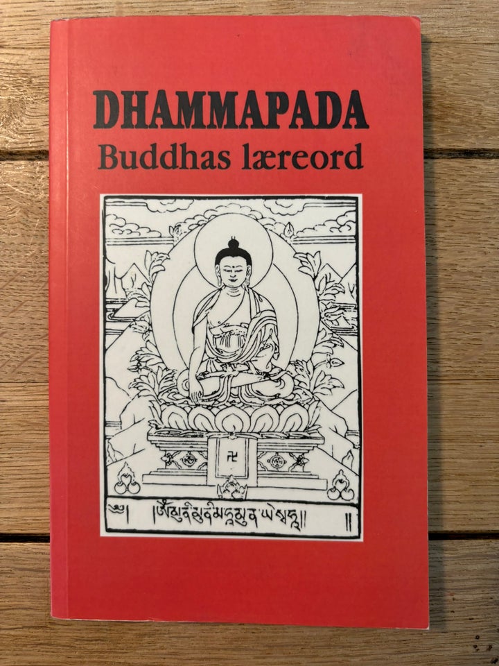 Dhammapada - Buddhas lreord, Buddha!, emne: personlig