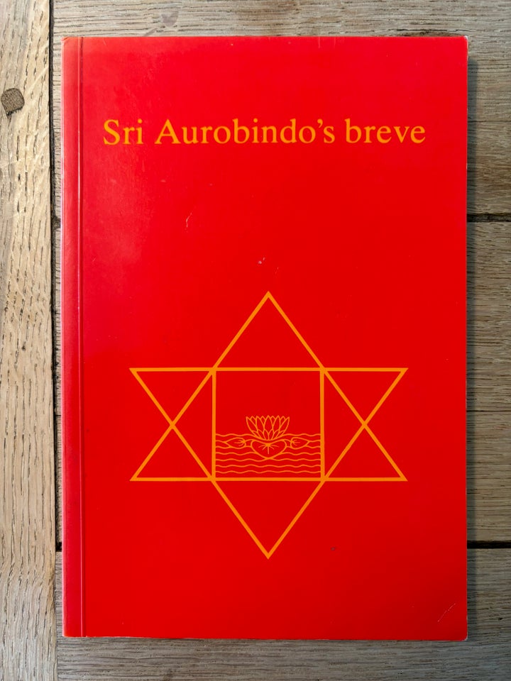 Sri Aurobindo's breve bind 1, Sri Aurobindo, emne: