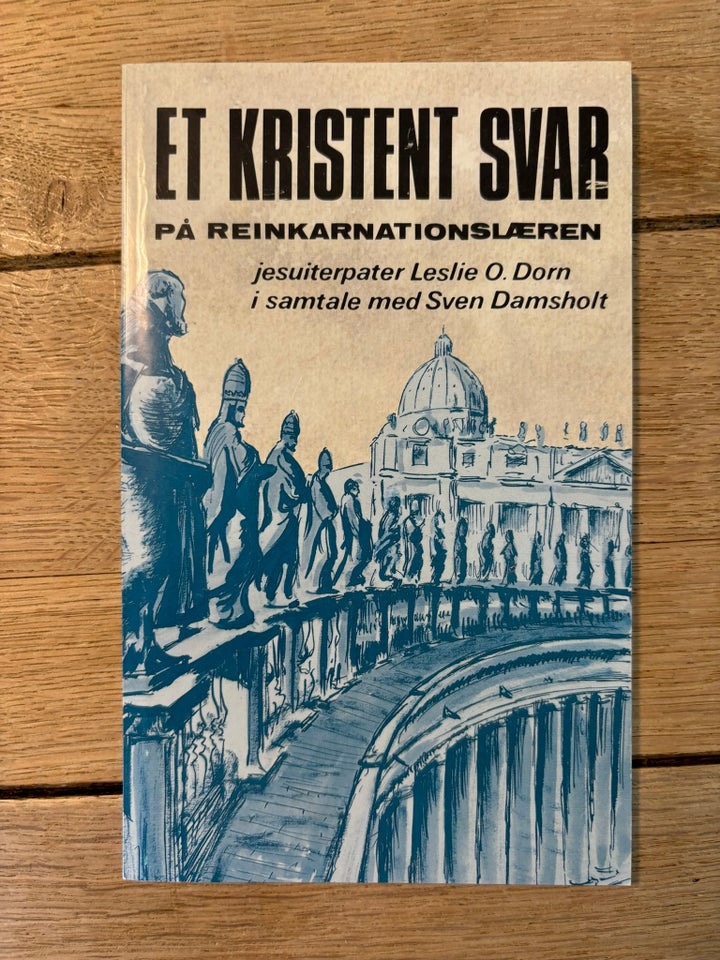 Et Kristent svar på reinkarnationslæren, Leslie O. Dorn, - Leslie O. Dorn